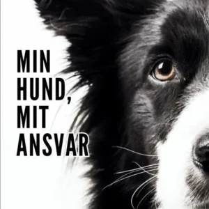 MIN HUND, MIT ANSVAR