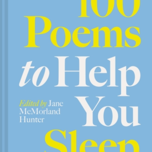100 Poems To Help You Sleep