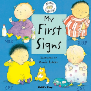 My First Signsbsl (British Sign Language)