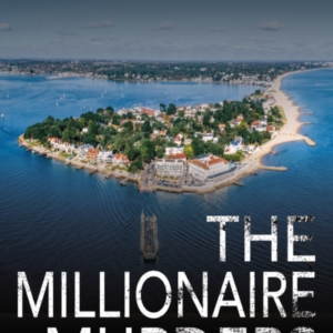 The Millionaire Murders