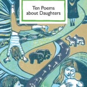 Ten Poems About Daughters