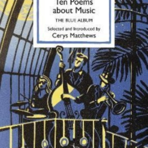 Ten Poems About Musicthe Blue Album