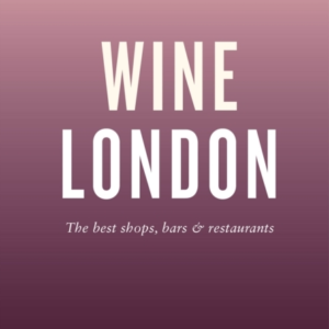 An Opinionated Guide To Wine London