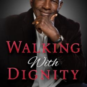 Walking With Dignity