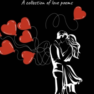 Love Is In The Aira Collection Of Love Poems