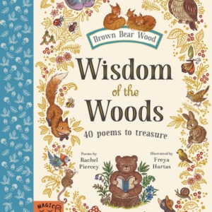 Wisdom Of The Woods40 Poems To Treasure