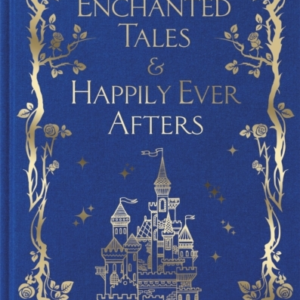 Enchanted Tales & Happily Ever Afters