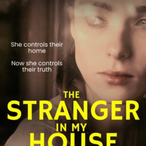 The Stranger In My House