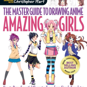 The Master Guide To Drawing Anime Amazing Girlshow To Draw