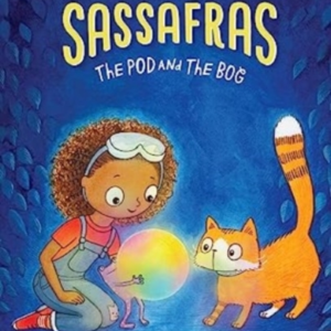 The Pod and The Bogzoey and Sassafras #5