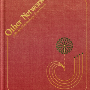 Other Networksa Radical Technology Sourcebook