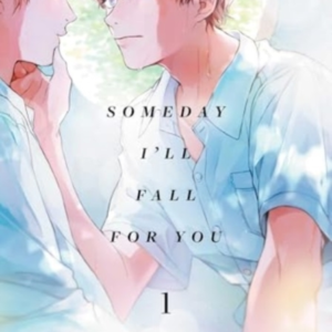 Someday I'Ll Fall For You Vol. 1