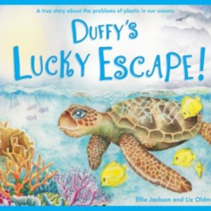 Duffy'S Lucky Escapea True Story About Plastic In Our Oceans