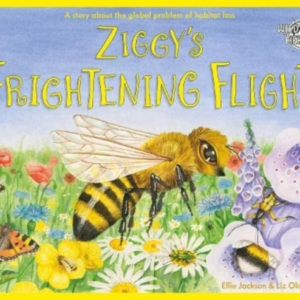 Ziggy'S Frightening Flighta Story About Habitat Loss