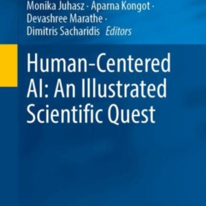 Human-Centered Ai An Illustrated Scientific Quest