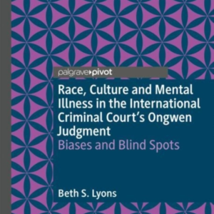 Race Culture and Mental Illness In The International Crimin