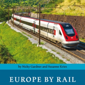 Europe By Rail The Definitive Guide (18Th Edition)