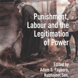 Punishment Labour and The Legitimation Of Power