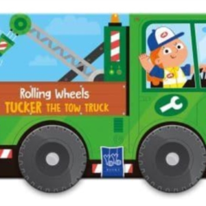 Tucker The Tow Truckrolling Wheels