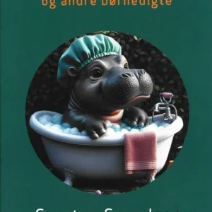 Flodhestens Badedag og andre børnedigte