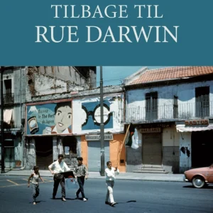 Tilbage til rue Darwin
