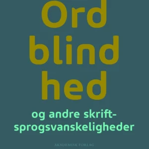 Emotionelle følger af ordblindhed og andre skriftsprogsvanskeligheder