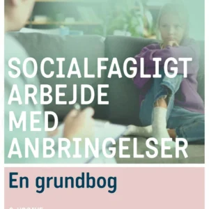 Socialfagligt arbejde med anbringelser