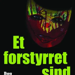 Et forstyrret sind - Bag seriemorderens maske