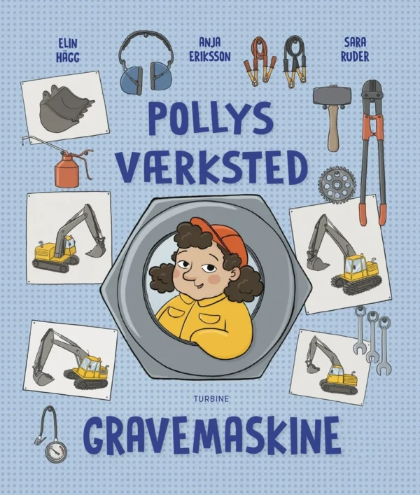 Pollys værksted  -  Gravemaskine