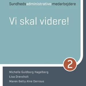 En lærebog til sundhedsadministrative medarbejdere 2