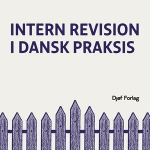 Intern revision i dansk praksis
