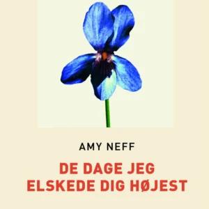 De dage jeg elskede dig højest (Storskrift)