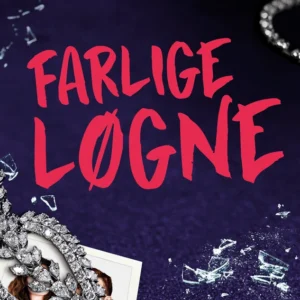 Farlige løgne