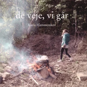 de veje, vi går