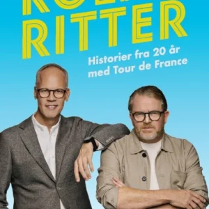 Rolf og Ritter - Historier fra 20 år med Tour de France