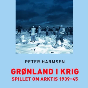 Grønland i krig (Storskrift)