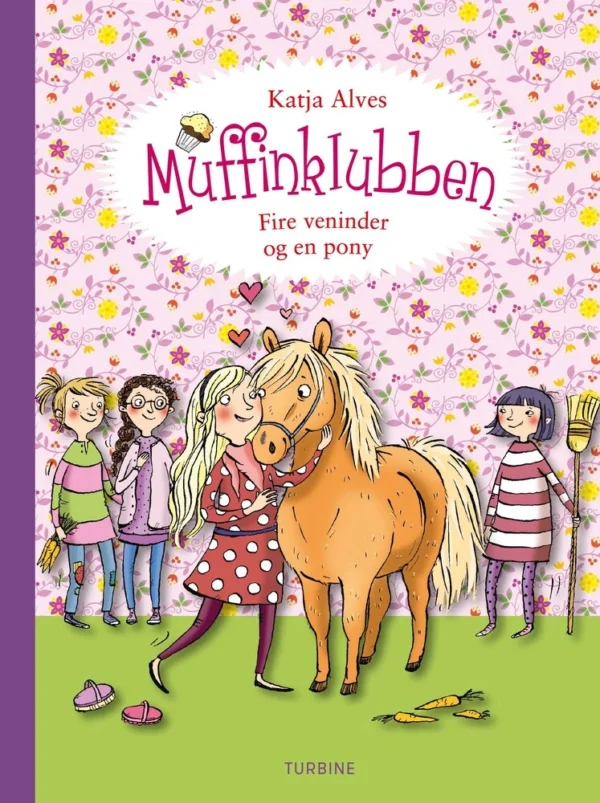 Muffinklubben  -  Fire veninder og en pony