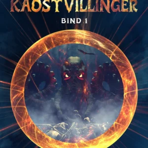 Kaostvillinger (bind 1)