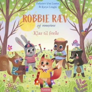 Robbie Ræv og vennerne  -  klar til forår