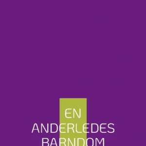 En Anderledes Barndom