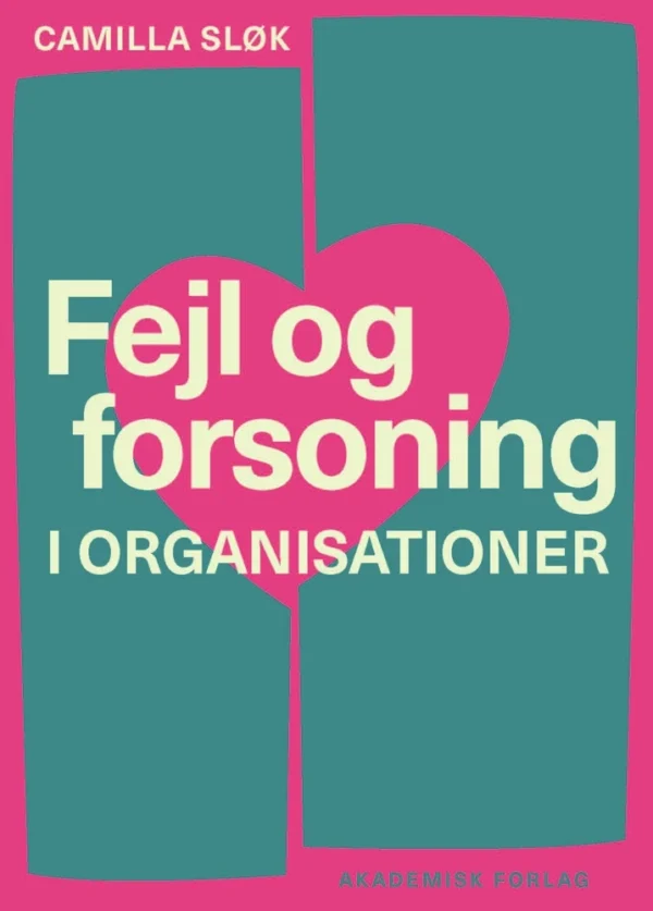 Fejl og forsoning i organisationer
