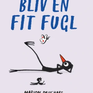 Bliv en fit fugl