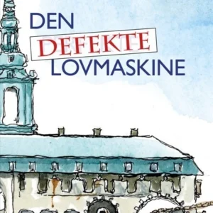 Den defekte lovmaskine