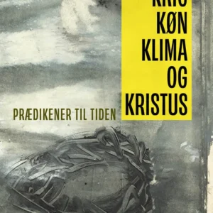 Krig, køn, klima og Kristus