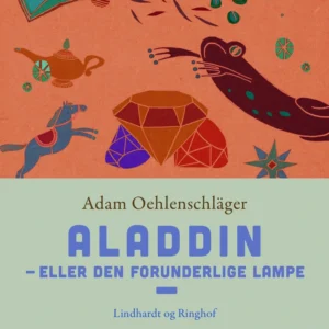 Aladdin  -  eller Den forunderlige lampe