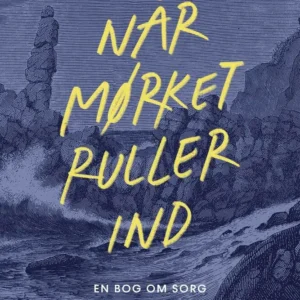 Når mørket ruller ind