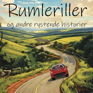 Rumleriller og andre rystende historier