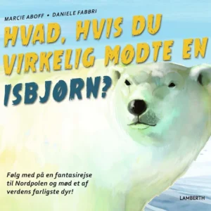 Hvad, hvis du virkelig mødte en isbjørn?
