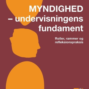 Myndighed - undervisningens fundament