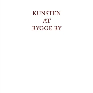 Kunsten at bygge by